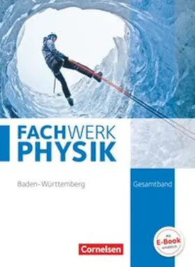 Fallscheer / Missale / Wacker |  Fachwerk Physik Gesamtband - Realschule Baden-Württemberg - Schülerbuch | Buch |  Sack Fachmedien