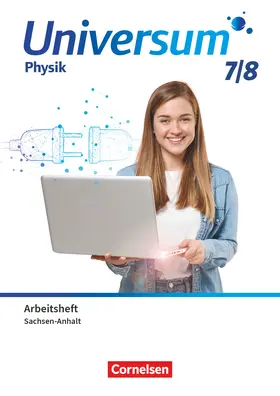 Greiner-Well |  Universum Physik 7./8. Schuljahr. Gymnasium Sachsen-Anhalt - Arbeitsheft | Buch |  Sack Fachmedien