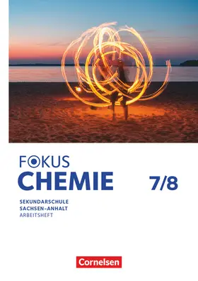  Fokus Chemie 7./8. Schuljahr. Mittlere Schulformen - Sachsen-Anhalt - Arbeitsheft | Buch |  Sack Fachmedien