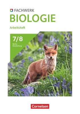  Fachwerk Biologie 7./8. Schuljahr. Berlin/Brandenburg - Arbeitsheft | Buch |  Sack Fachmedien