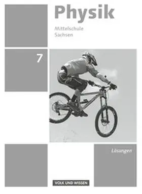 Best / Göbel / Greiner-Well |  Physik 7. Schuljahr. Lösungen Mittelschule Sachsen | Buch |  Sack Fachmedien