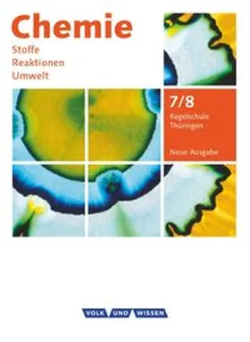 Arndt / Brauer / Arnold |  Chemie: Stoffe - Reaktionen - Umwelt 7./8. Schuljahr. Schülerbuch Regelschule Thüringen | Buch |  Sack Fachmedien
