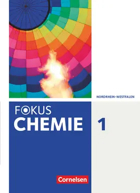 Arnold / Eberle / Rehm |  Fokus Chemie - Neubearbeitung - Gymnasium Nordrhein-Westfalen - Band 1 | Buch |  Sack Fachmedien