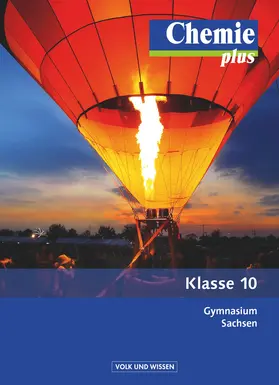 Arnold / Böttger / Dietrich |  Chemie plus 10. Schuljahr Schülerbuch Gymnasium Sachsen | Buch |  Sack Fachmedien