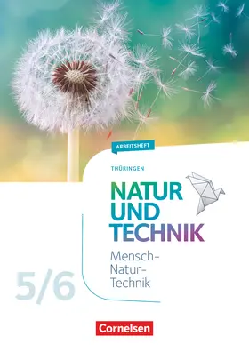  Natur und Technik 5./6. Schuljahr. Naturwissenschaften - Thüringen - Arbeitsheft | Buch |  Sack Fachmedien