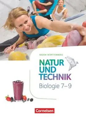 Faehndrich / Pätzelt / Hintzen |  Natur und Technik 7.-9. Schuljahr - Biologie - Baden-Württemberg - Schülerbuch | Buch |  Sack Fachmedien