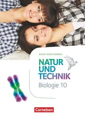 Austenfeld / Schröder / Weiler |  Natur und Technik - Biologie Neubearbeitung - Baden-Württemberg - 10. Schuljahr | Buch |  Sack Fachmedien