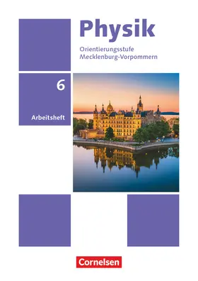  Physik 6. Schuljahr. Thüringen/Mecklenburg-Vorpommern - Arbeitsheft | Buch |  Sack Fachmedien
