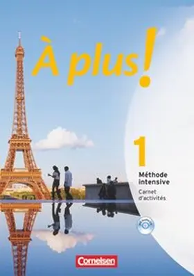 Jorißen |  À plus! Méthode intensive. Band 1. Carnet d'activités mit CD-ROM | Buch |  Sack Fachmedien