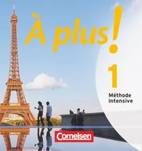  À plus ! Méthode intensive - Band 1 | Sonstiges |  Sack Fachmedien