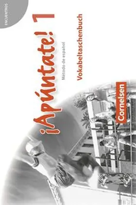  ¡Apúntate! - Ausgabe 2008 - Band 1 - Vokabeltaschenbuch | Buch |  Sack Fachmedien