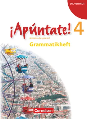 Balser |  ¡Apúntate! - Ausgabe 2008 - Band 4 - Grammatisches Beiheft | Buch |  Sack Fachmedien