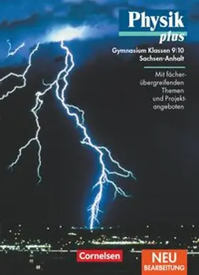 Breuer / Wilke / Mikelskis |  Physik plus 9/10. Schülerbuch. Gymnasium. Sachsen-Anhalt. Neubearbeitung | Buch |  Sack Fachmedien