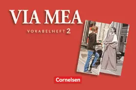 Belde / Kuhlmann / Blank |  Via mea 2: 2. Lernjahr. Vokabelverzeichnis | Buch |  Sack Fachmedien