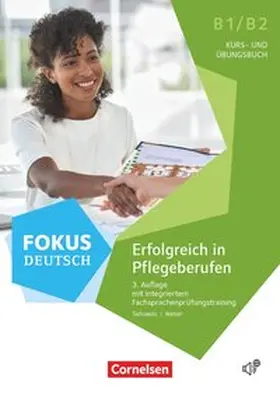 Faust / Tadrowski / Welzel |  Fokus Deutsch B1/B2 - Erfolgreich in Pflegeberufen | Buch |  Sack Fachmedien