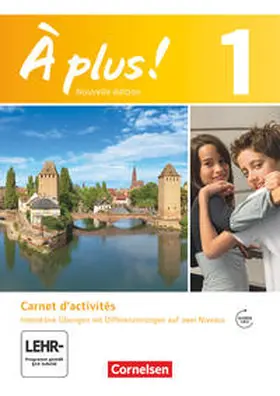 Friebe / Mann-Grabowski / Gregor |  À plus! Nouvelle édition. Band 1. Carnet d'activités mit interaktiven Übungen auf scook.de | Buch |  Sack Fachmedien