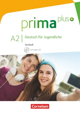 Chobotar / Muckenthaler / Verma |  prima plus A2: zu Band 1 und 2 - Testheft mit Audio-CD | Buch |  Sack Fachmedien