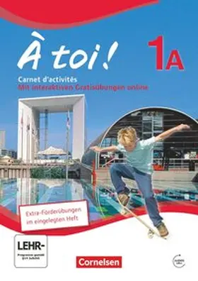 Jorißen / Héloury |  À toi! 1A. Carnet d'activités mit Audios Online und eingelegtem Förderheft | Buch |  Sack Fachmedien