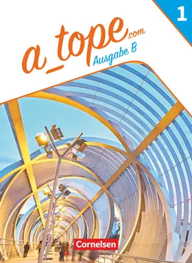 Bürsgens / Drüeke / Vidal García |  A_tope.com - Spanisch Spätbeginner Band 1. Bayern - Schulbuch | Buch |  Sack Fachmedien