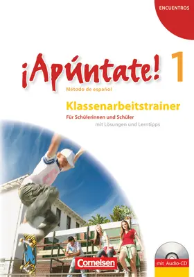  ¡Apúntate! - Ausgabe 2008 - Band 1 - Klassenarbeitstrainer mit Musterlösungen und Audio-CD | Buch |  Sack Fachmedien