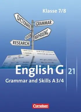 Blombach / Schwarz / Dengler |  English G 21. Ausgabe A 3 und A 4. Grammar and Skills | Buch |  Sack Fachmedien