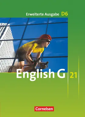 Abbey / Schwarz / Cox |  English G 21. Erweiterte Ausgabe D 6. Schülerbuch | Buch |  Sack Fachmedien