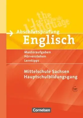 Eberhard / Jurenz |  Abschlussprüfung Englisch. 9. Schuljahr. Hauptschulbildungsgang. Musterprüfungen, Lerntipps. Mittelschule Sachsen - Neubearbeitung | Buch |  Sack Fachmedien