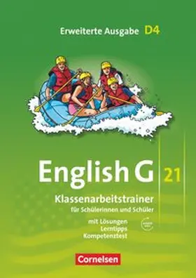 Schweitzer |  English G 21. Erweiterte Ausgabe D 4. Klassenarbeitstrainer mit Lösungen und Audios online | Buch |  Sack Fachmedien