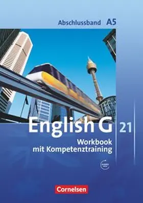 Seidl / Schwarz / Rademacher |  English G 21. Ausgabe A 5. Abschlussband 5-jährige Sekundarstufe I. Workbook mit Audios online | Buch |  Sack Fachmedien