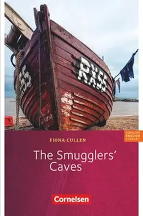 Cullen / Cullen-Skowronski |  Fiction Reader 7. Schuljahr. Stufe 3. The Smugglers' Caves | Buch |  Sack Fachmedien