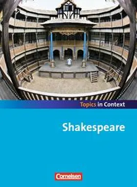 Leithner-Brauns / Schwarz / Maloney |  Topics in Context: Shakespeare. Arbeitsheft | Buch |  Sack Fachmedien