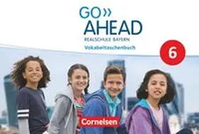 Raspe |  Go Ahead - 6. Jahrgangsstufe - Ausgabe für Realschulen in Bayern - Vokabeltaschenbuch | Buch |  Sack Fachmedien