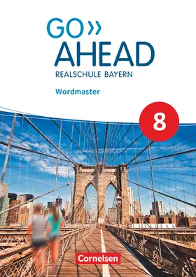 Fleischhauer |  Go Ahead 8. Jahrgangsstufe - Ausgabe für Realschulen in Bayern - Wordmaster | Buch |  Sack Fachmedien