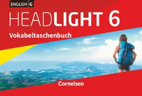  English G Headlight 6: 10. Schuljahr -  Allgemeine Ausgabe - Vokabeltaschenbuch | Buch |  Sack Fachmedien