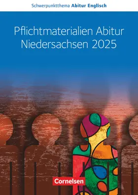 Runge / Baasner / Krapp |  Schwerpunktthema Abitur Englisch Sekundarstufe II. Pflichtmaterialien Abitur Niedersachsen 2025 - Text- und Arbeitsheft - Zu allen Materialien für das grundlegende und erhöhte Niveau | Buch |  Sack Fachmedien