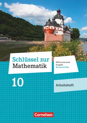  Schlüssel zur Mathematik 10. Schuljahr - Differenzierende Ausgabe Rheinland-Pfalz - Arbeitsheft mit Online-Lösungen | Buch |  Sack Fachmedien