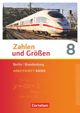  Zahlen und Größen 8. Schuljahr - Berlin und Brandenburg - Arbeitsheft Basis mit Online-Lösungen | Buch |  Sack Fachmedien