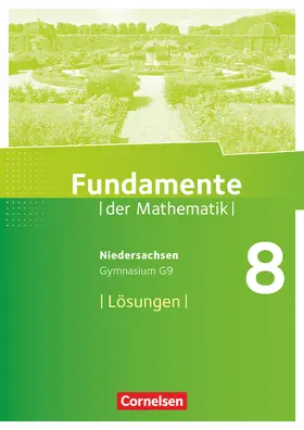  Fundamente der Mathematik 8. Schuljahr. Lösungen zum Schülerbuch. Gymnasium Niedersachsen | Buch |  Sack Fachmedien