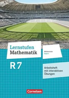  Lernstufen Mathematik 7. Jahrgangsstufe - Mittelschule Bayern -  Arbeitsheft mit eingelegten Lösungen und interaktiven Übungen auf scook.de | Buch |  Sack Fachmedien