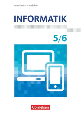  Informatik 5./6. Schuljahr. Nordrhein-Westfalen - Schülerbuch | Buch |  Sack Fachmedien