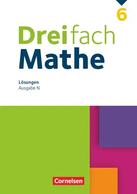  Dreifach Mathe 6. Schuljahr. Niedersachsen - Lösungen zum Schülerbuch | Loseblattwerk |  Sack Fachmedien