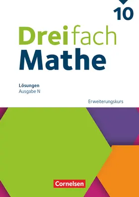  Dreifach Mathe 10. Schuljahr - Ausgabe N - Erweiterungskurs - Lösungen zum Schulbuch | Loseblattwerk |  Sack Fachmedien