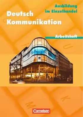Scheele |  Deutsch: Kommunikation im Einzelhandel / Arbeitsheft | Buch |  Sack Fachmedien