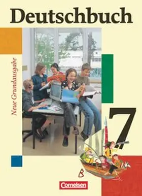 Schurf / Wagener / Dick |  Deutschbuch - Sprach- und Lesebuch - Grundausgabe 2006 - 7. Schuljahr | Buch |  Sack Fachmedien