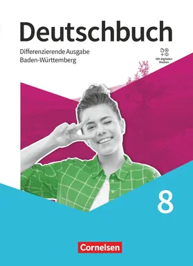 Schulz-Hamann / Fogt / Weißenburger |  Deutschbuch - Sprach- und Lesebuch - Differenzierende Ausgabe Baden-Württemberg 2024 - 8. Schuljahr | Buch |  Sack Fachmedien