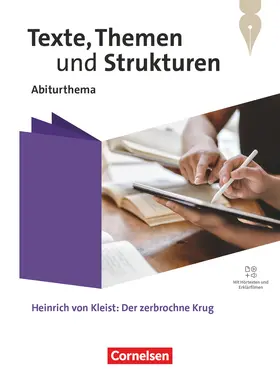 Fischer / Mielke / Wagener |  Texte, Themen und Strukturen. Qualifikationsphase - Abiturthemen - Heinrich von Kleist: Der zerbrochne Krug - Themenheft | Buch |  Sack Fachmedien