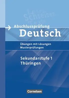 Glier / Patzelt / Herger |  Abschlussprüfung Deutsch. 10. Schuljahr - Arbeitsheft mit Lösungen. Sekundarstufe I. Thüringen | Buch |  Sack Fachmedien
