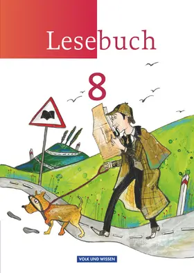 Mattke / Mikota / Scheuringer-Hillus |  Lesebuch 8. Schuljahr. Schülerbuch. Östliche Bundesländer und Berlin | Buch |  Sack Fachmedien