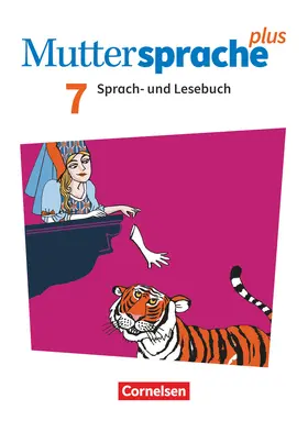 Cin / Bräsecke / Oehme |  Muttersprache plus 7. Schuljahr. Schülerbuch | Buch |  Sack Fachmedien