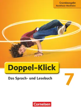 Bentin / Krull / Briem |  Doppel-Klick - Grundausgabe Nordrhein-Westfalen. 7. Schuljahr. Schülerbuch | Buch |  Sack Fachmedien